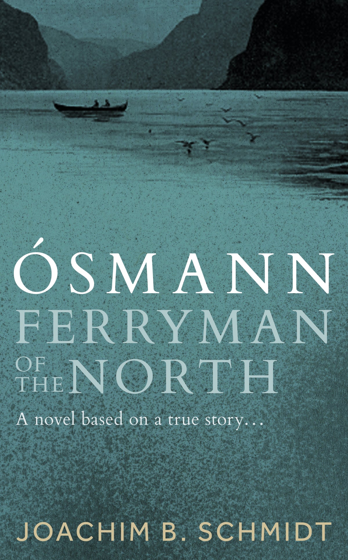 Osmann, Ferryman of the North