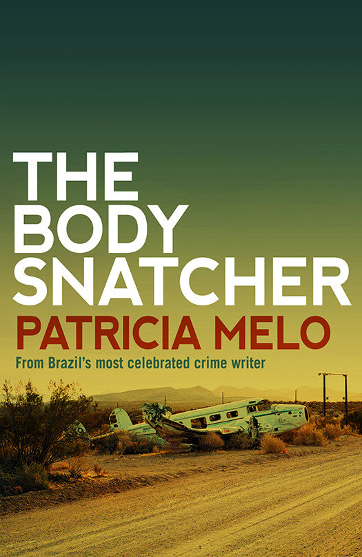 The Body Snatcher | Crime Thriller Book – Bitter Lemon Press